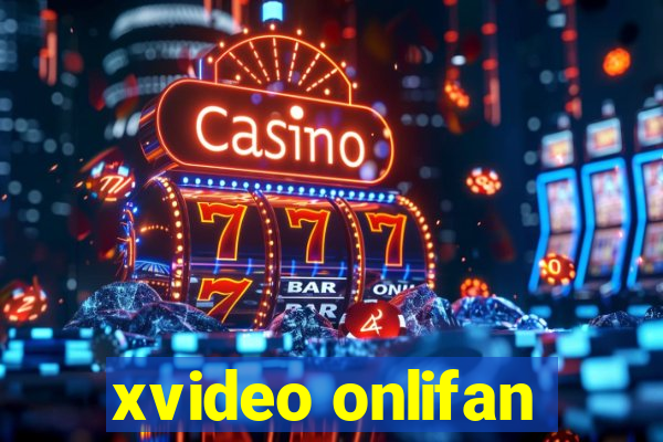 xvideo onlifan